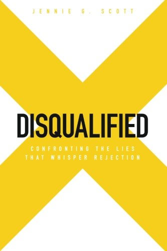 Disqualified: Confronting the Lies That Whisper Rejection Religion & Esotericism