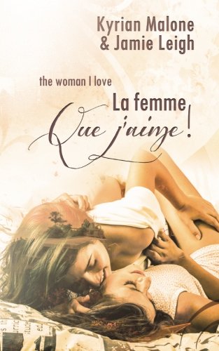 La femme que j'aime (The woman I Love) Nouvelle lesbienne LGBTQ+