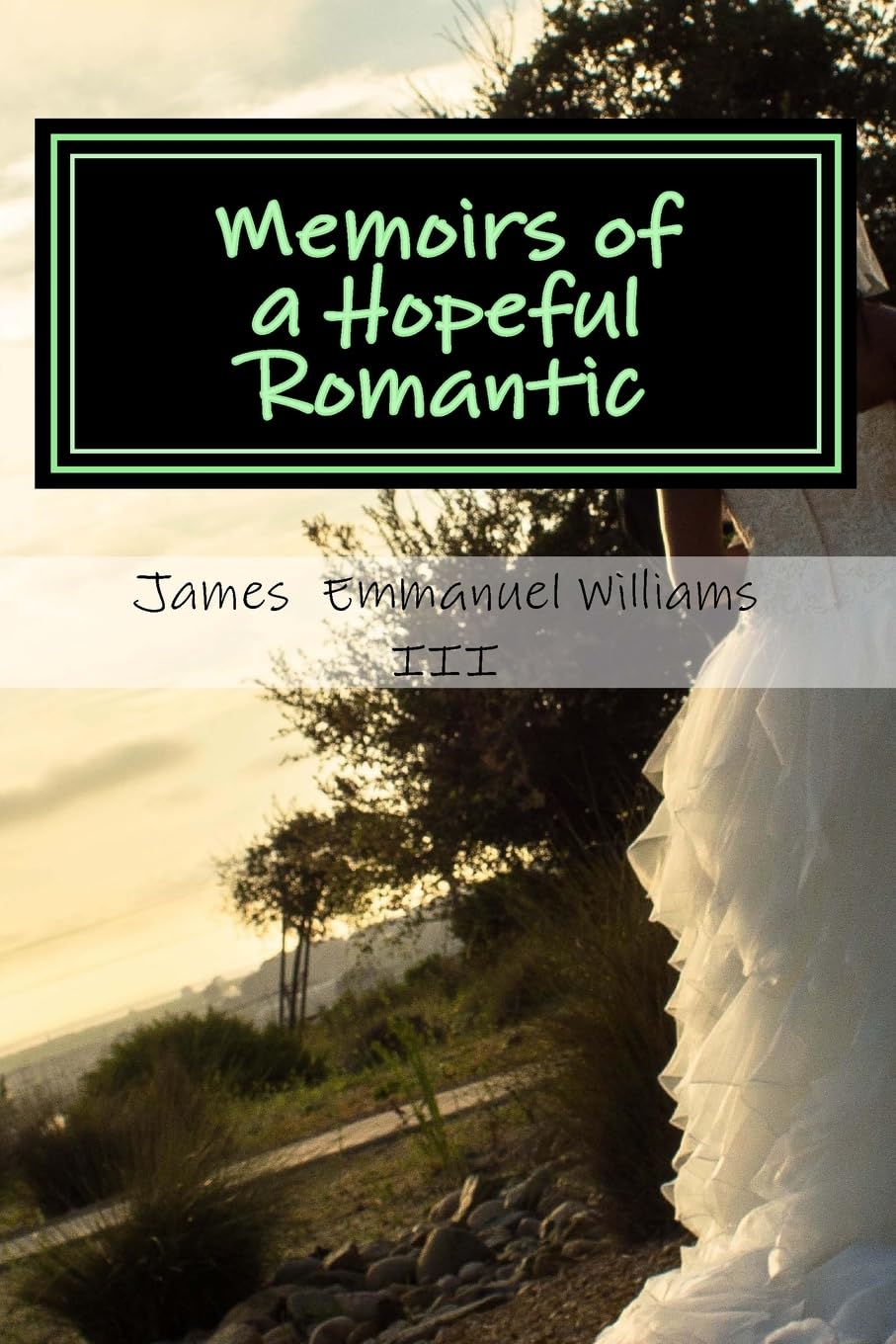 Memoirs of a Hopeful Romantic Poetry
