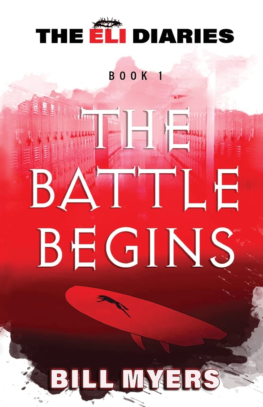 The Battle Begins (The Eli Diaries, Band 1) Religion & Esotericism