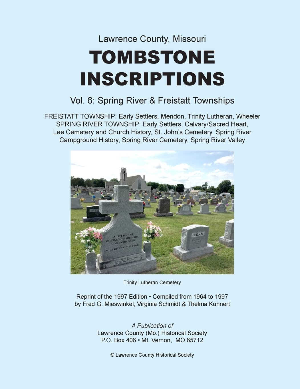 Lawrence County Missouri Tombstones Vol. 6 Politics & History