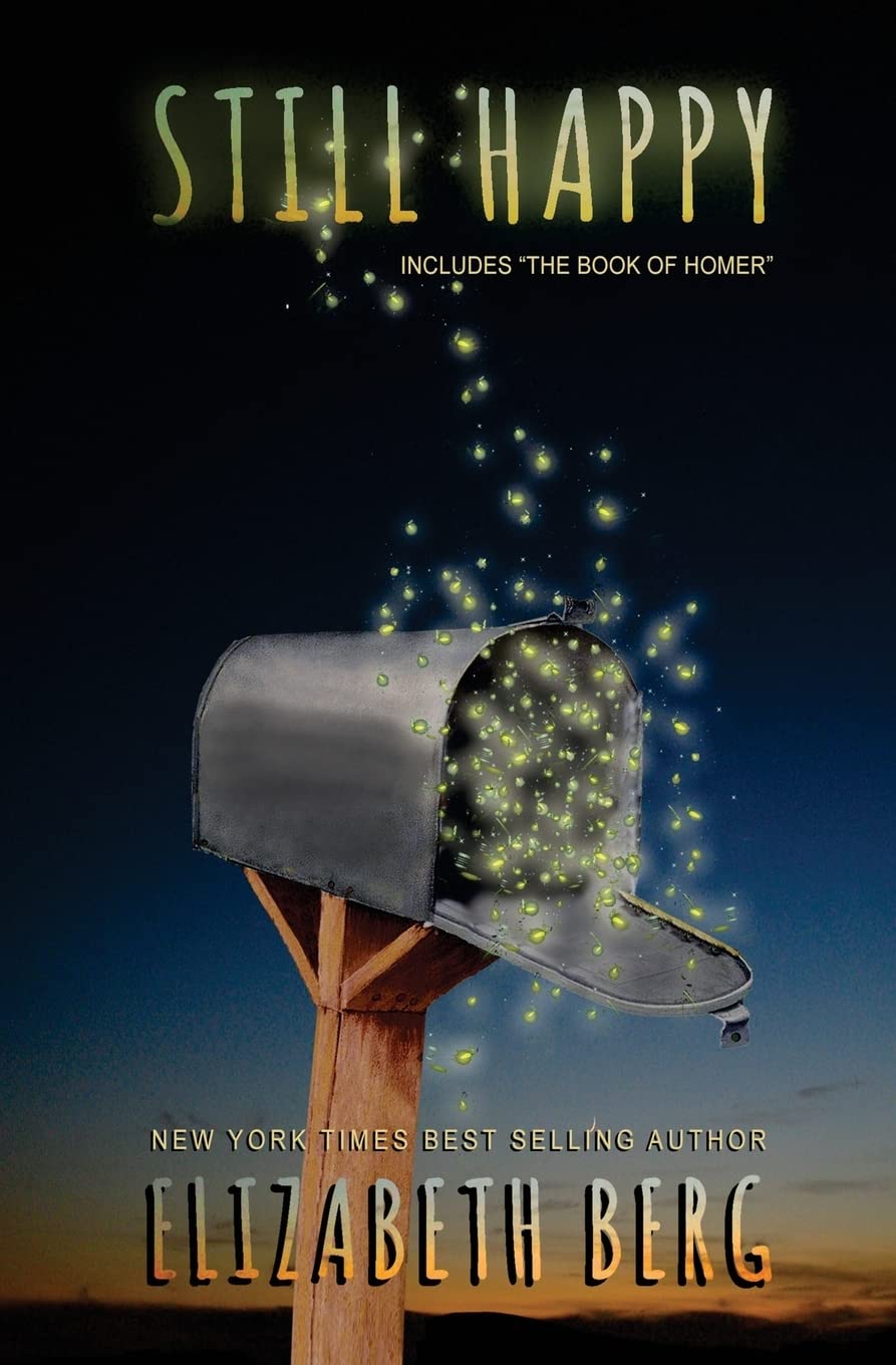Still Happy: Includes "The Book of Homer" Essays & Short Stories