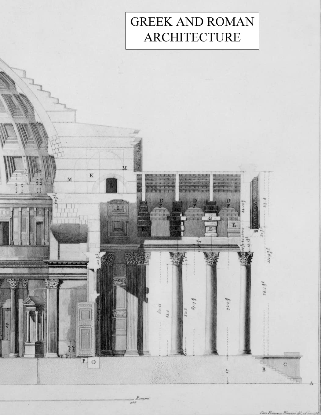Greek and Roman Architecture (European and Asian Architecture, Band 1) Architecture