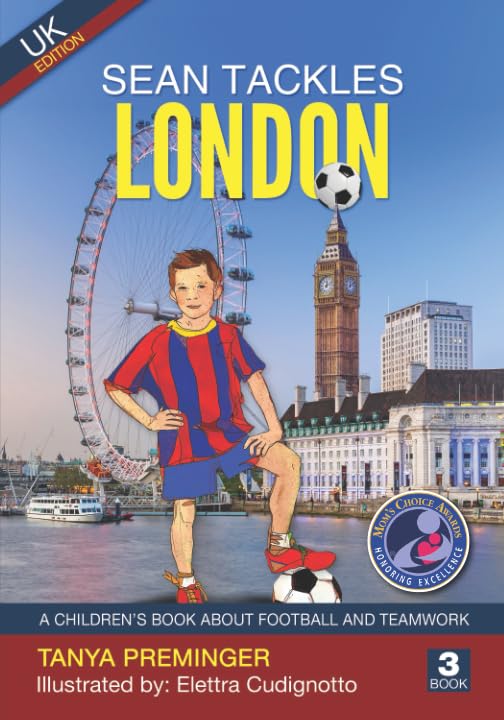 Sean Tackles London: A children's book about football and teamwork. UK edition (Sean Wants To Be Messi, Band 3) Leisure & Fun