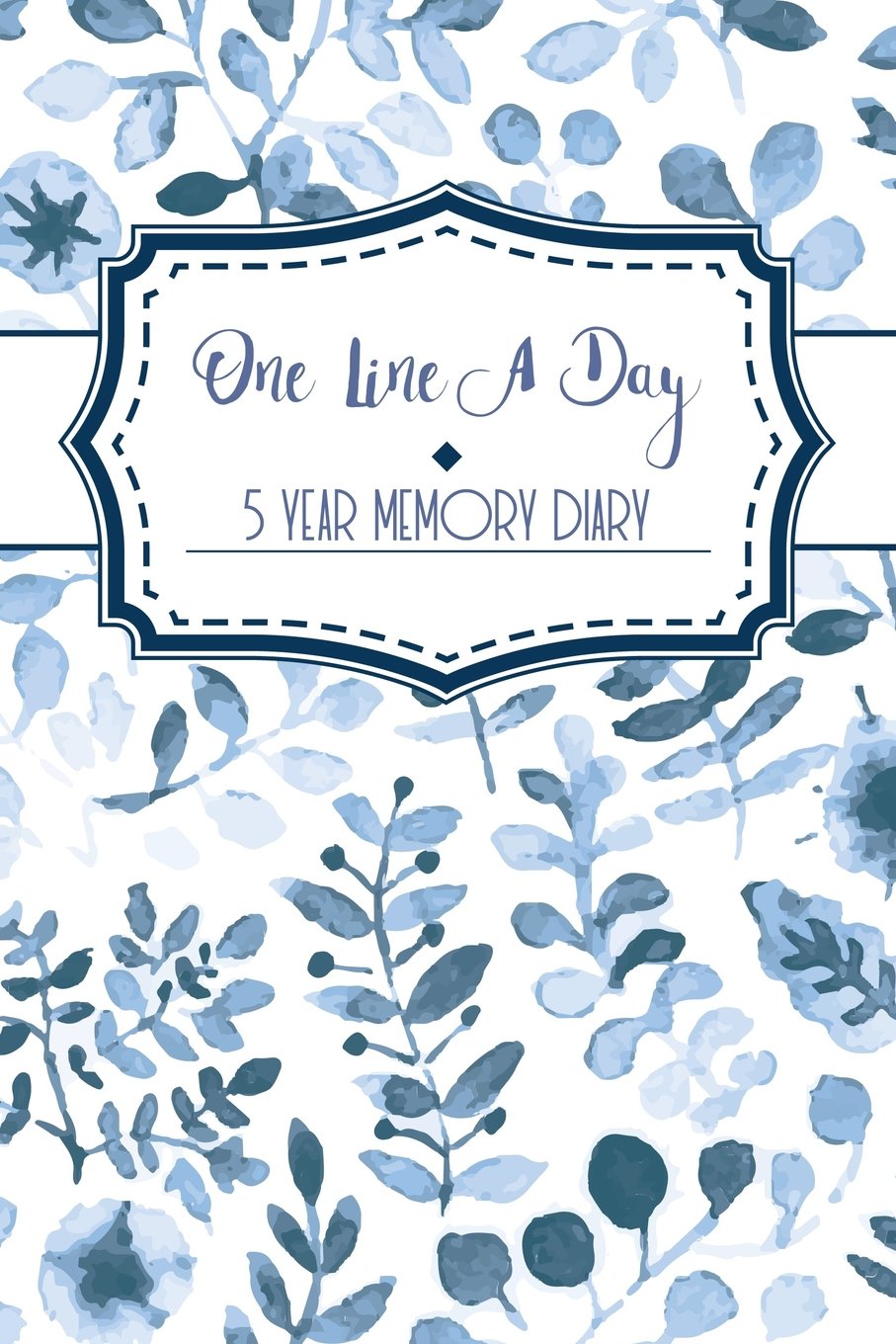 One Line a Day: A 5 Year Diary / Memory Journal - Memoir Book Blue Floral Watercolour Lifestyle