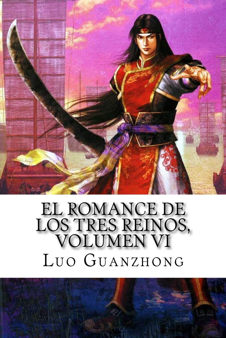 El Romance de los tres reinos, Volumen VI: Zhou Yu pide un salvoconducto (Romance de los tres reinos - tapa blanda, Band 6) Classics