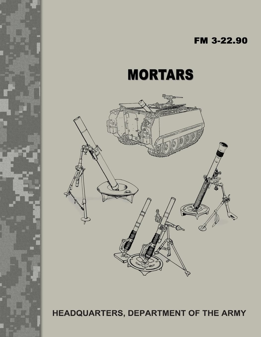 Mortars (FM 3-22.90) Politics & History