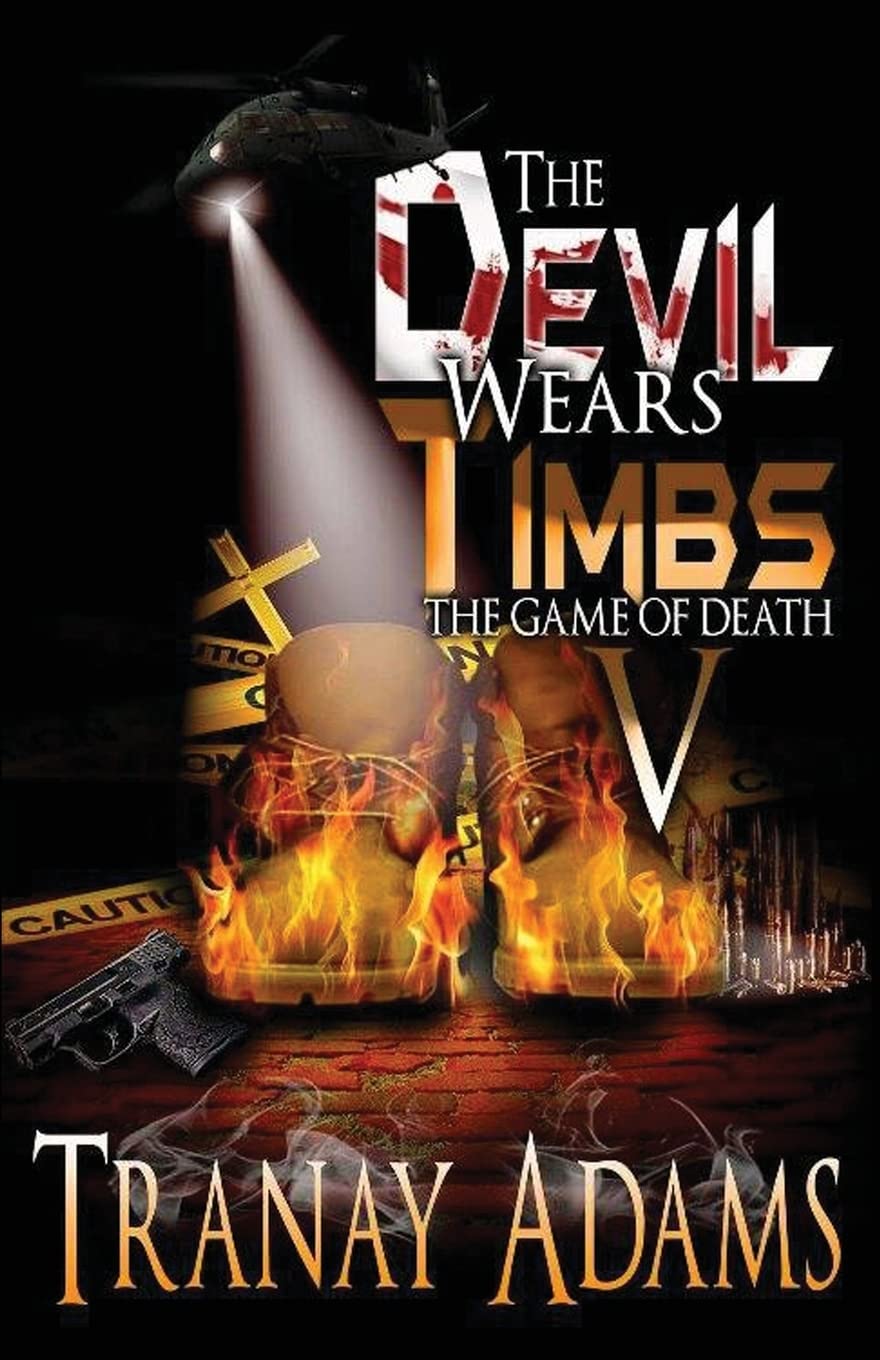 The Devil Wears Timbs 5: The Game Of Death Contemporary literature