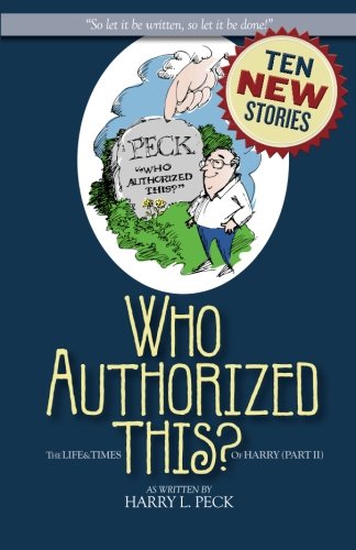 Who Arthorized This? (Part II): The Life & Times of Harry Peck Books