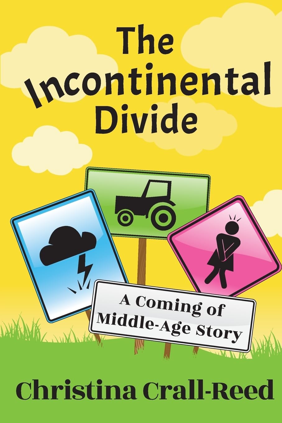 The Incontinental Divide: A Coming of Middle-Age Story (The Amish Crack House Series, Band 1) Essays & Short Stories