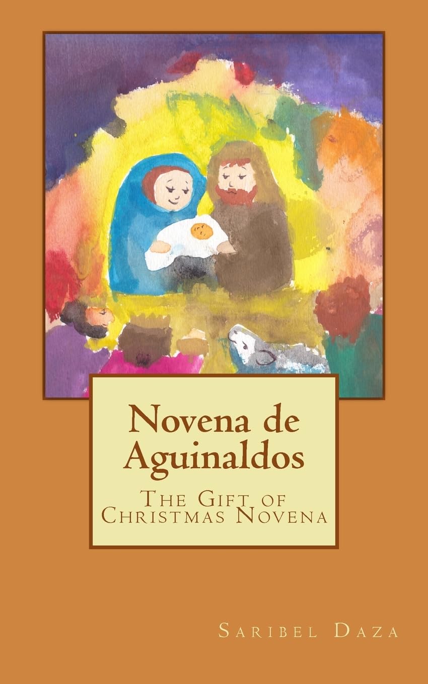 Novena de Aguinaldos: The Gift of Christmas Novena Religion & Esotericism