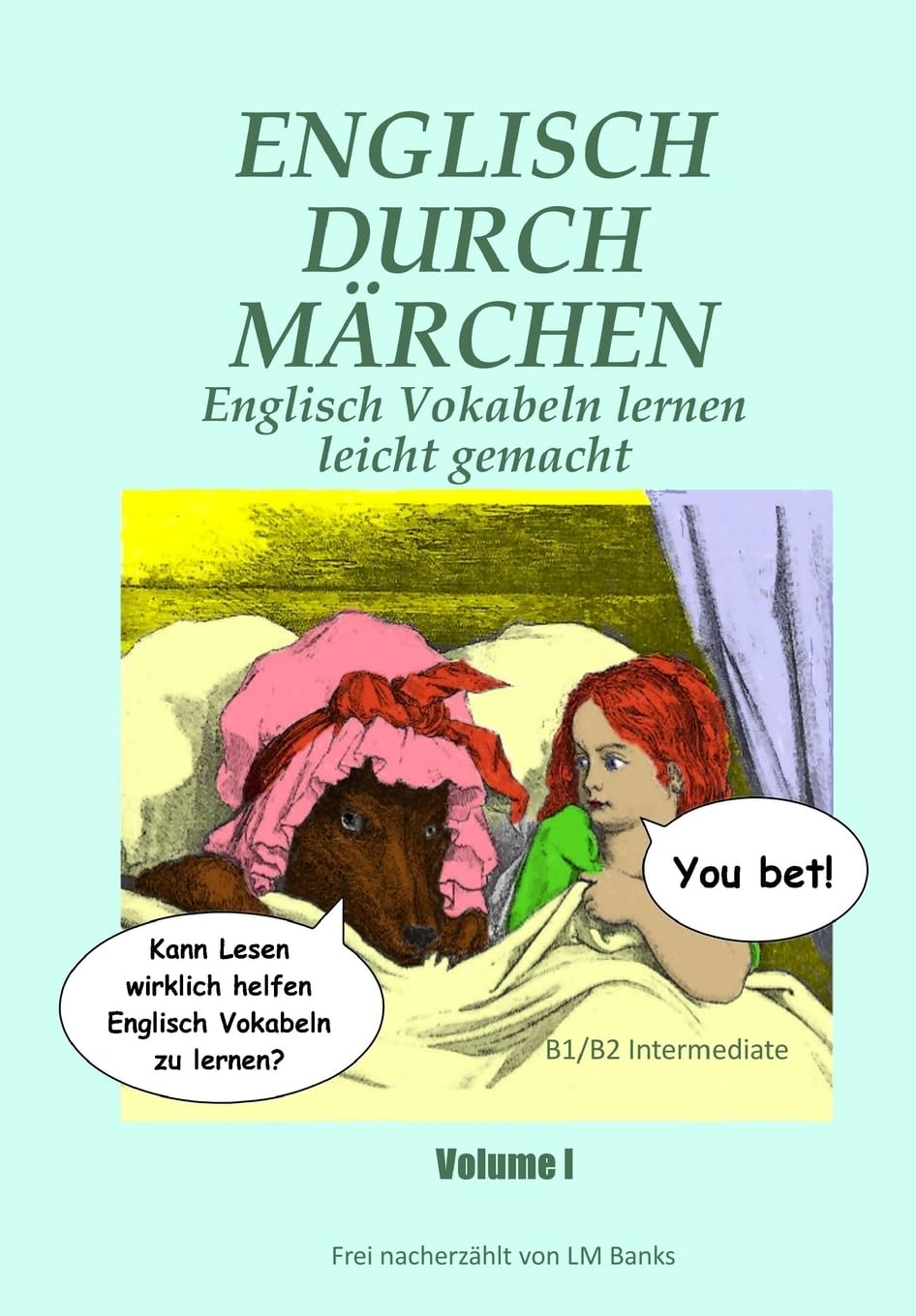 Englisch Durch Märchen: Englisch Vokabeln Lernen Leicht Gemacht (Englisch Durch Maerchen, Band 1) Study Guides