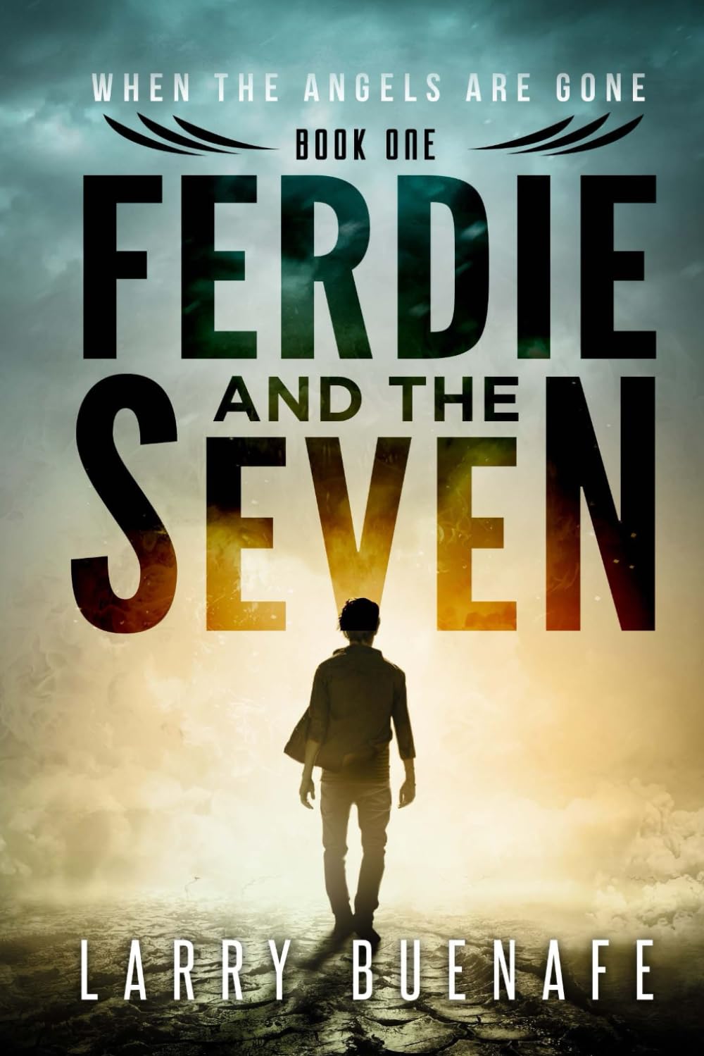 Ferdie and The Seven: When the Angels are Gone Urban Fantasy