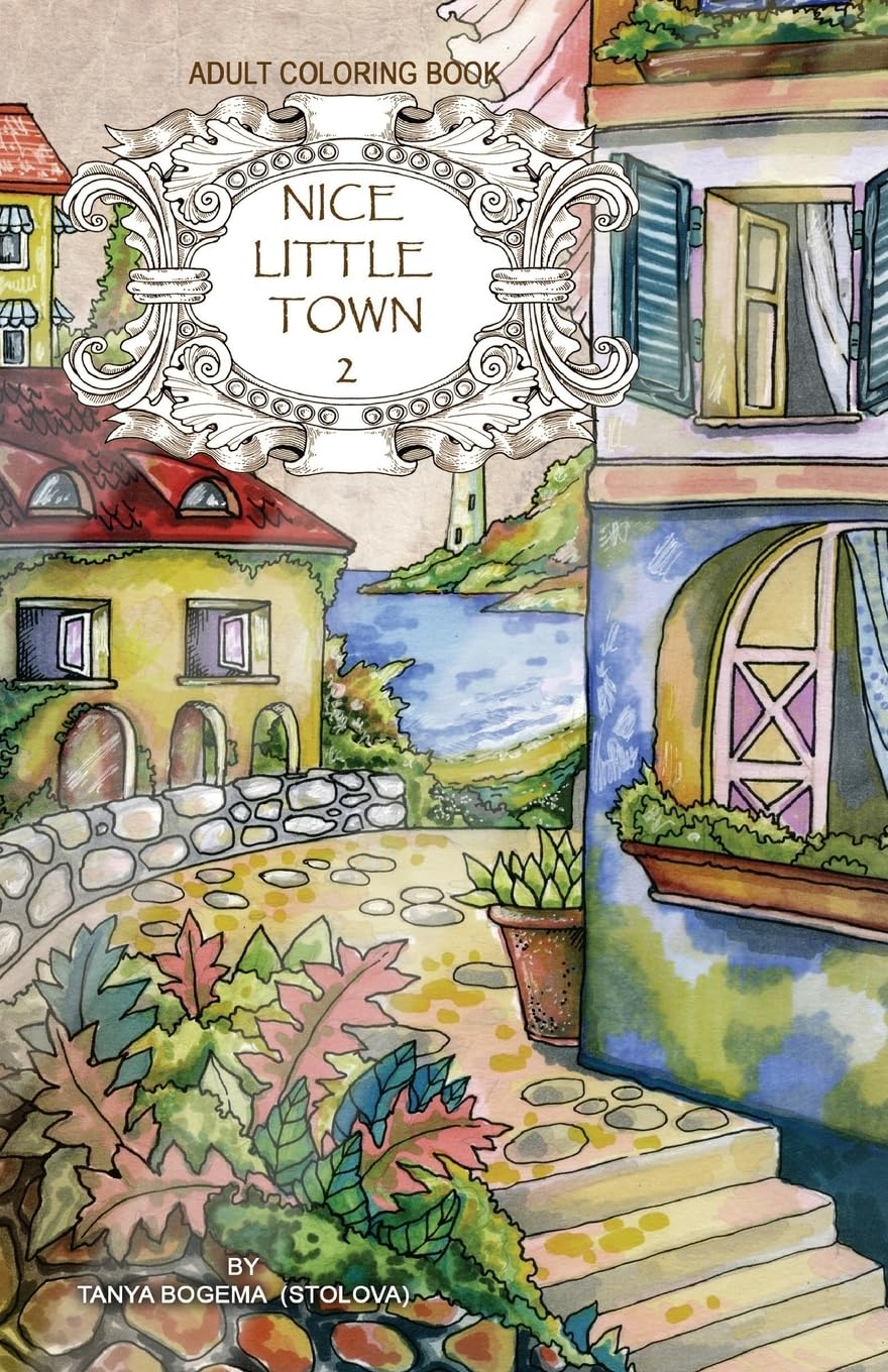 Adult coloring book: Nice Little Town Hobbies & Crafts
