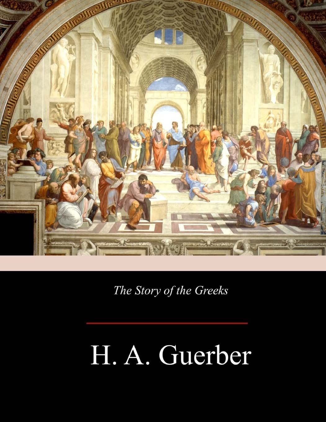 The Story of the Greeks Classics