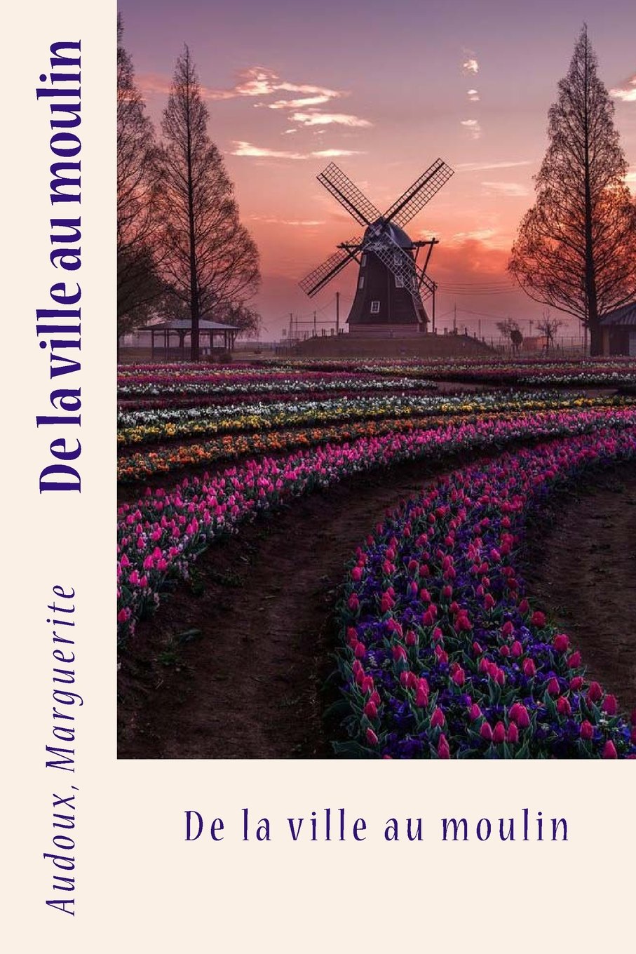 De la ville au moulin book