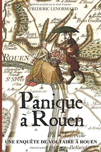 Panique à Rouen: Une enquête de Voltaire à Rouen Historical Fiction