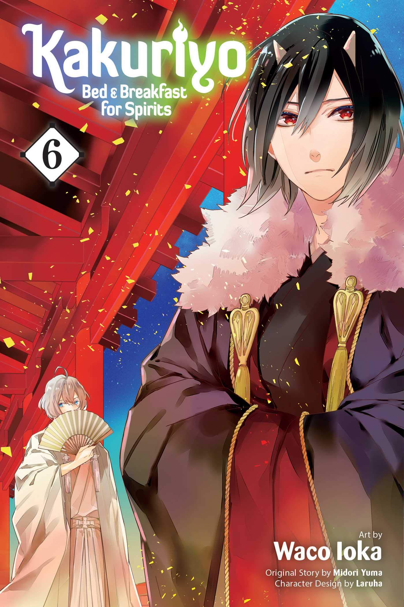 Kakuriyo: Bed & Breakfast for Spirits, Vol. 6: Volume 6 (KAKURIYO BED & BREAKFAST FOR SPIRITS GN, Band 6) Manga