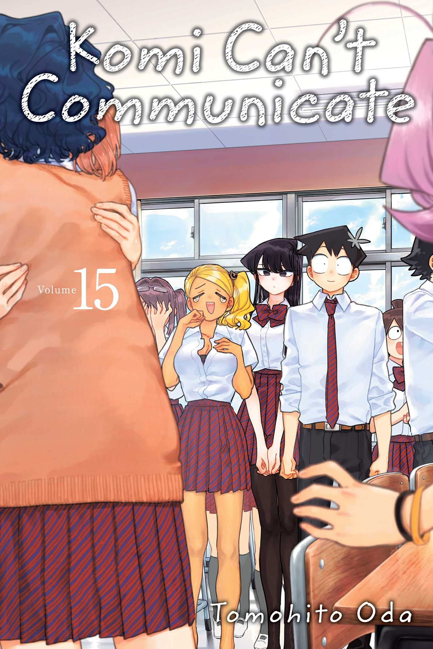 Komi Can't Communicate, Vol. 15: Volume 15 (KOMI CANT COMMUNICATE GN, Band 15) Manga