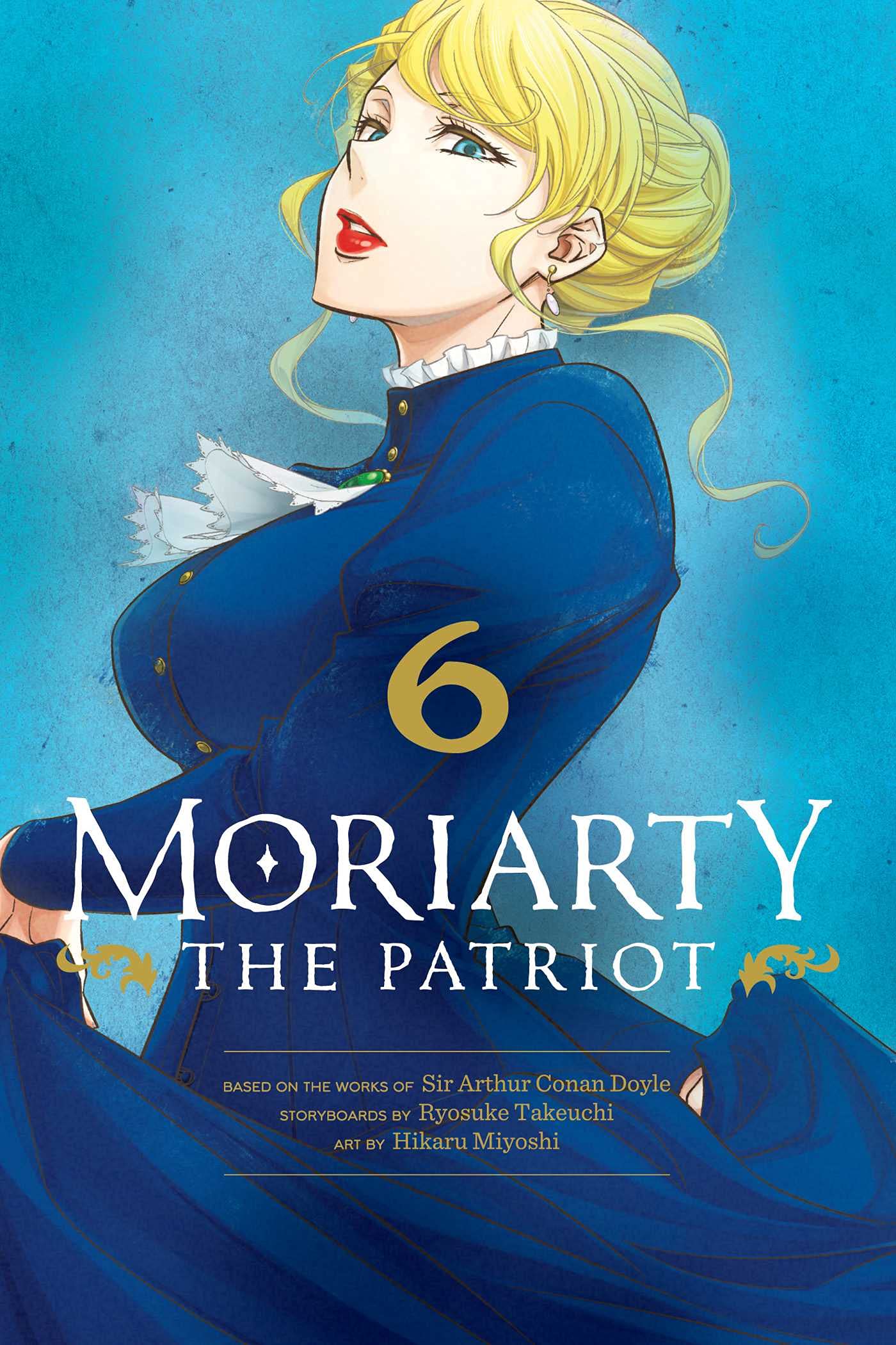 Moriarty the Patriot, Vol. 6: Volume 6 (MORIARTY THE PATRIOT GN, Band 6) Manga