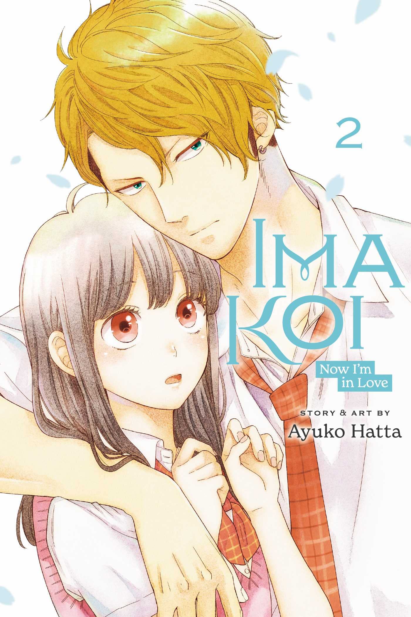 Ima Koi: Now I'm in Love, Vol. 2: Volume 2 (IMA KOI NOW IM IN LOVE GN, Band 2) Manga