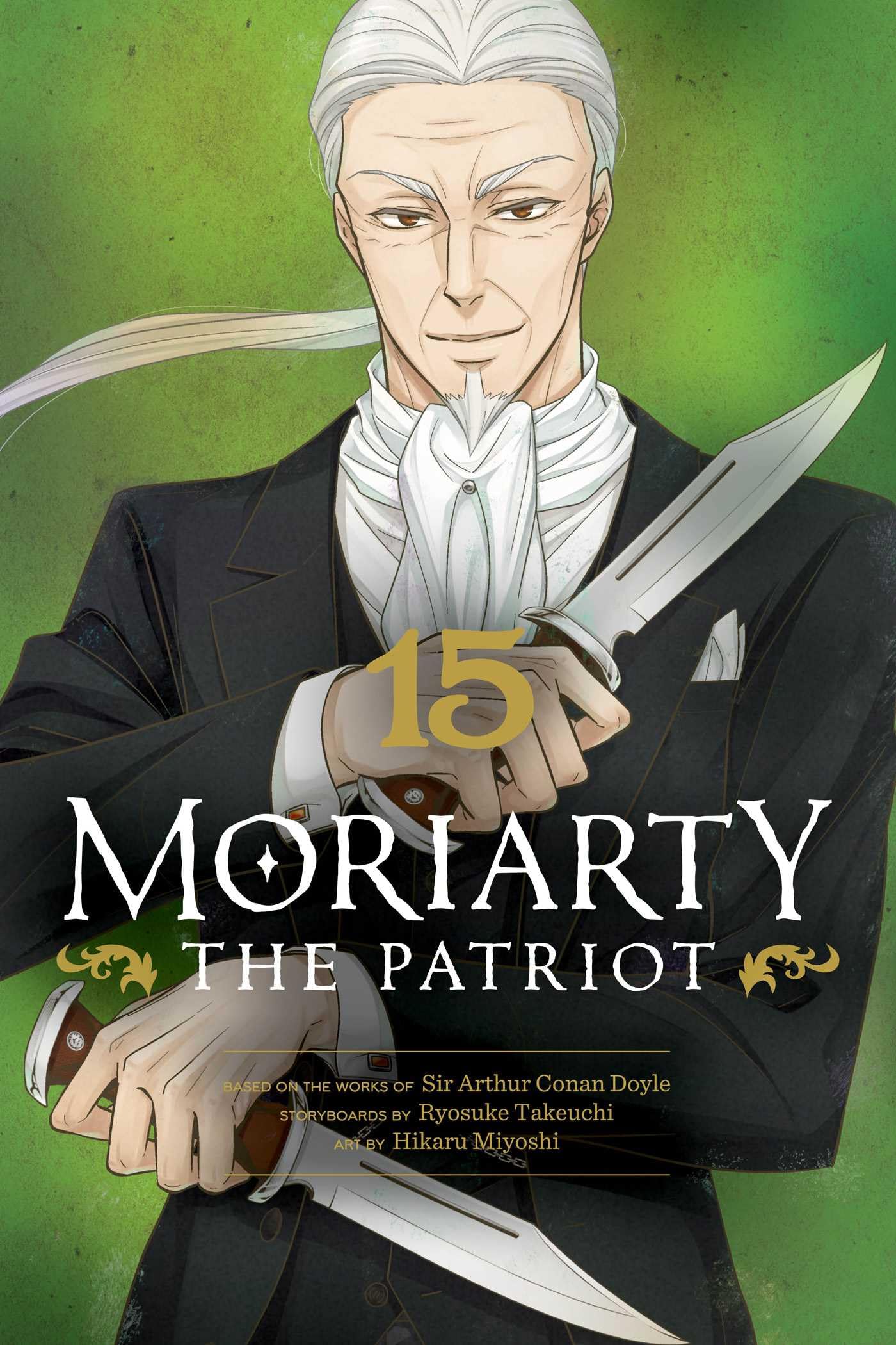 Moriarty the Patriot, Vol. 15 (MORIARTY THE PATRIOT GN, Band 15) Manga