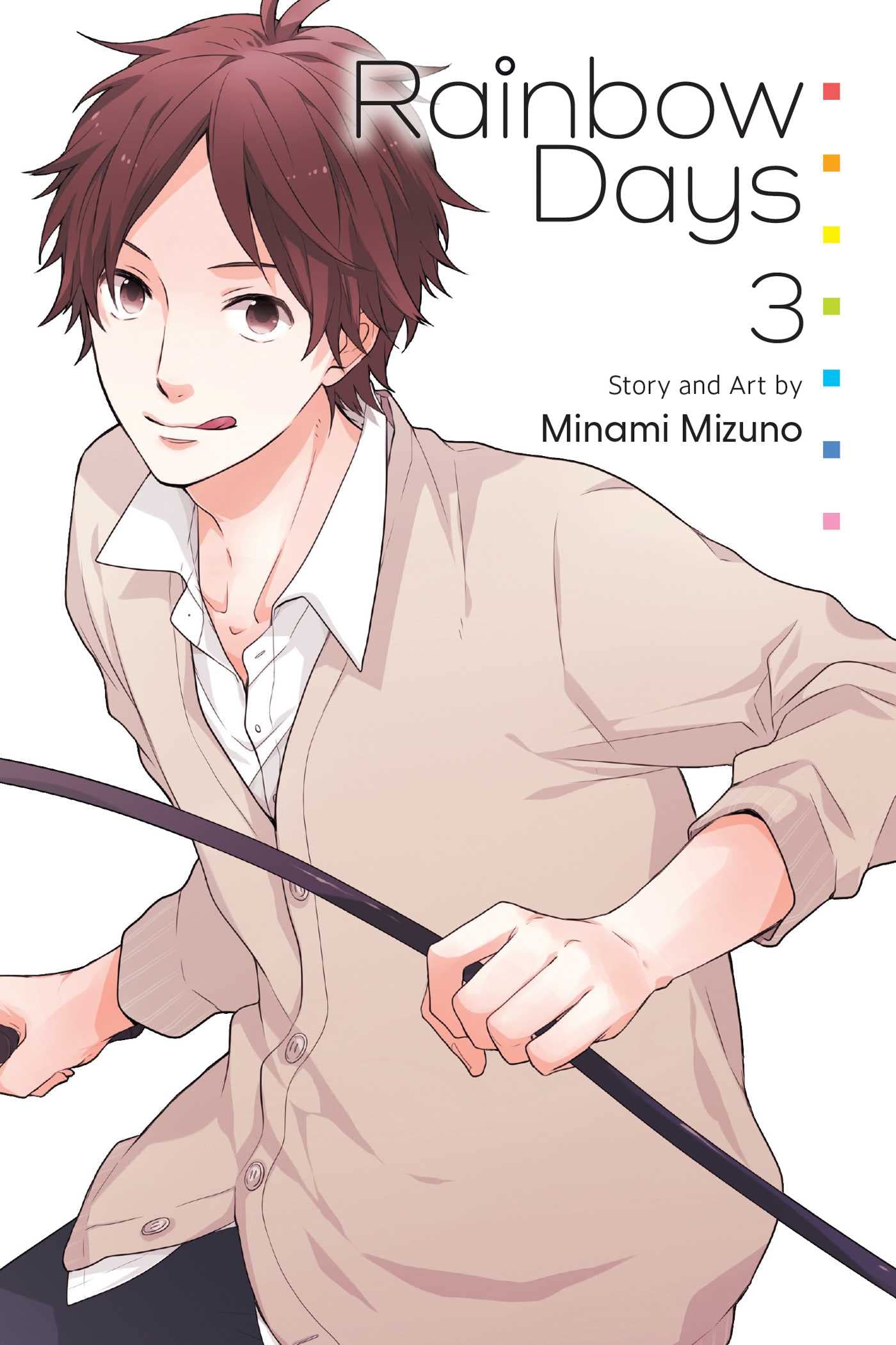 Rainbow Days, Vol. 3: Volume 3 (RAINBOW DAYS GN, Band 3) Manga