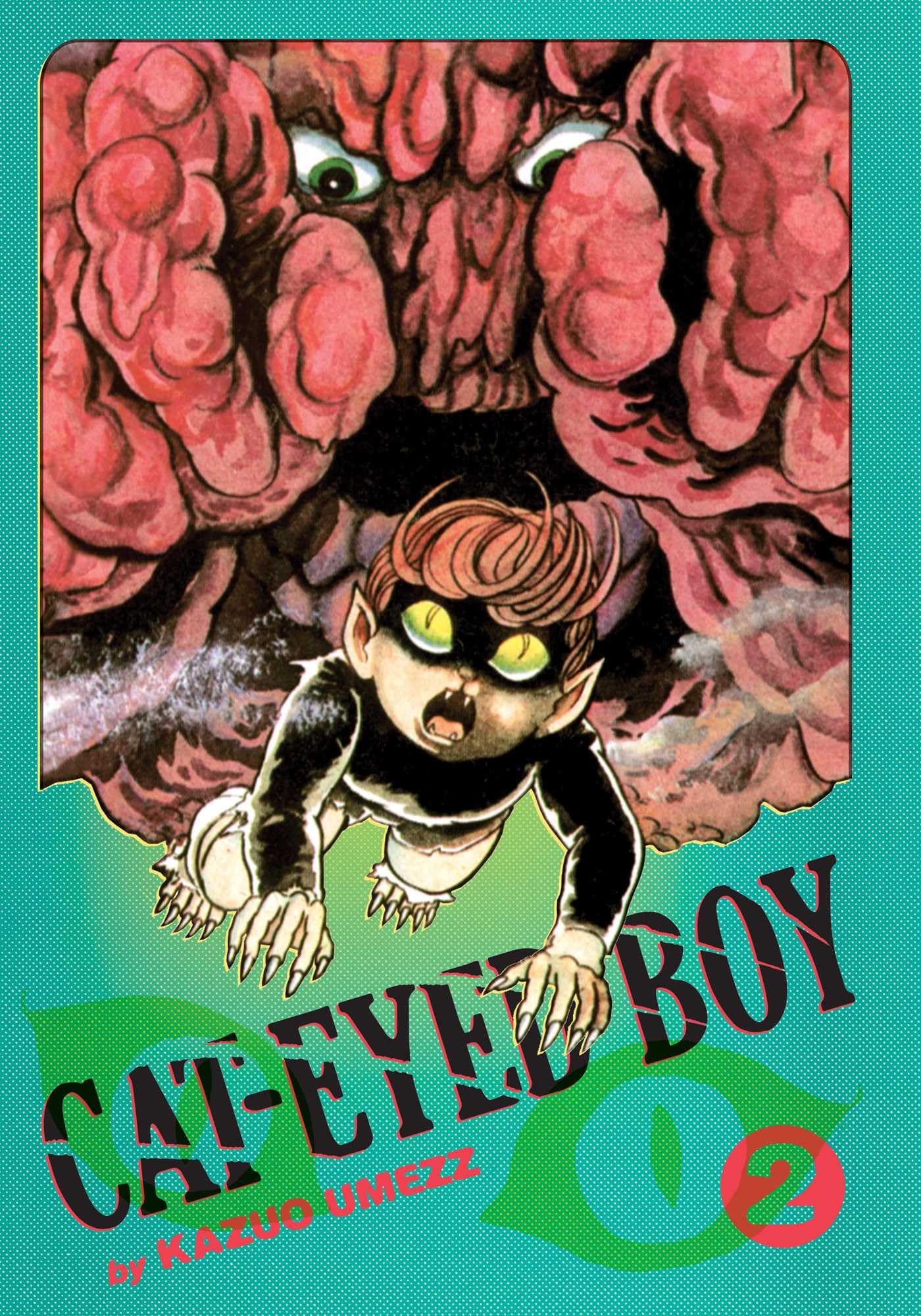 Cat-Eyed Boy: The Perfect Edition, Vol. 2 Horror & Mystery