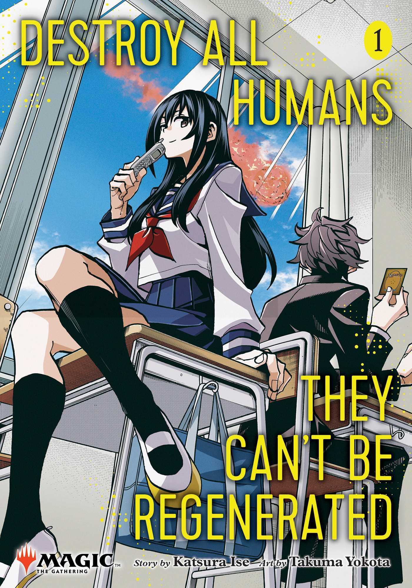 Destroy All Humans. They Can't Be Regenerated. A Magic: The Gathering Manga, Vol. 1. Limited Edition Magic Contemporary literature