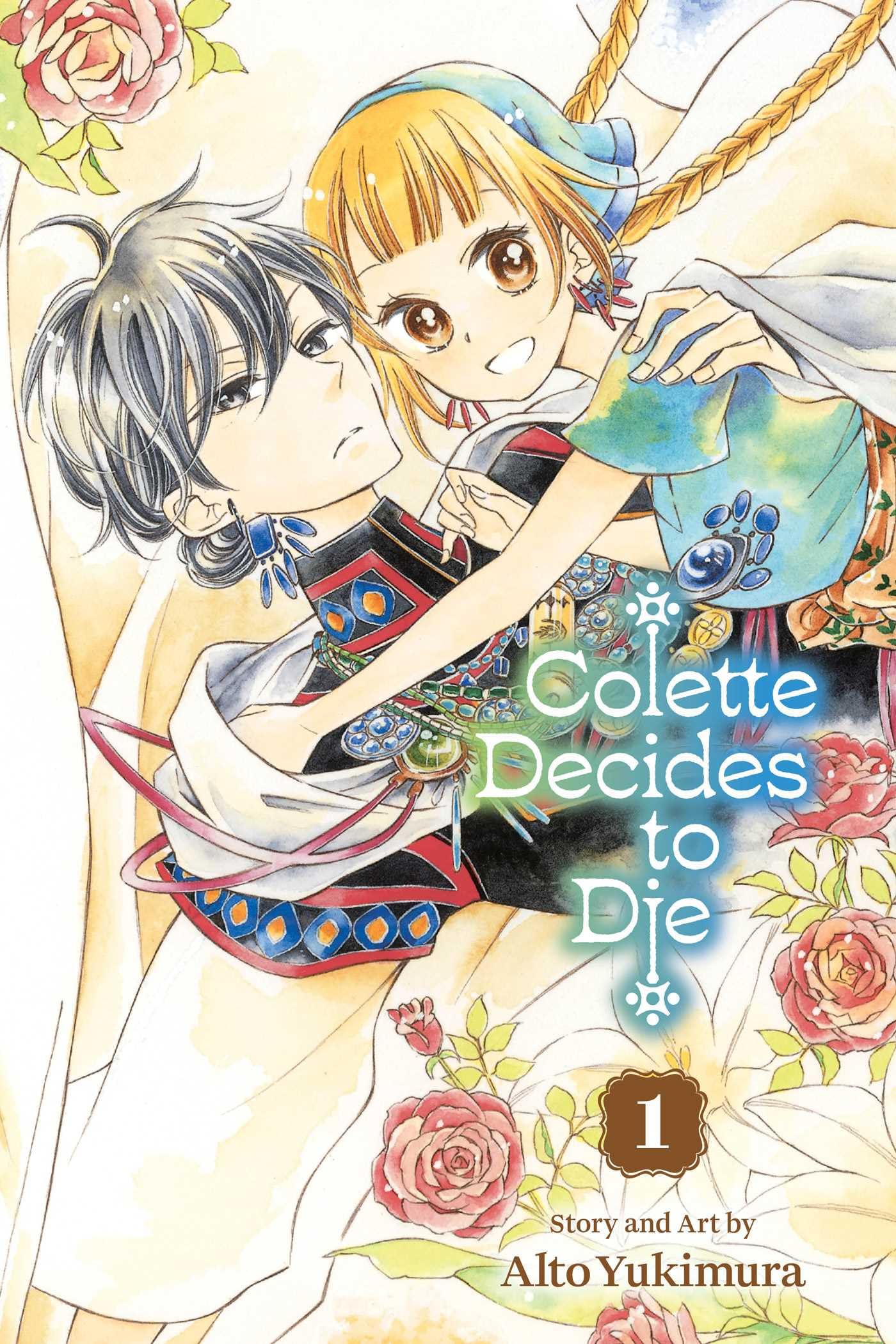 Colette Decides to Die, Vol. 1 (COLETTE DECIDES TO DIE GN, Band 1) Manga
