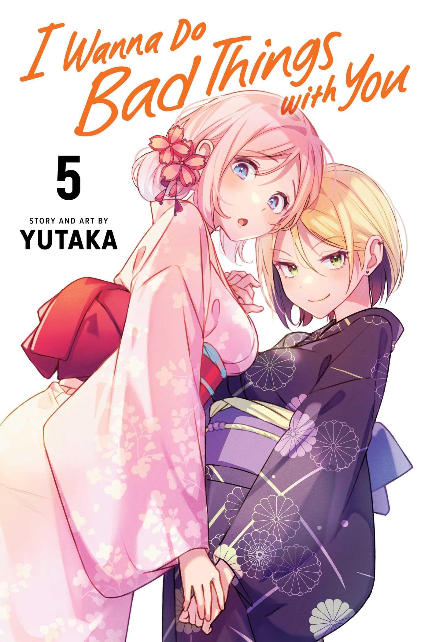 I Wanna Do Bad Things with You, Vol. 5 (I WANNA DO BAD THINGS WITH YOU GN, Band 5) Manga