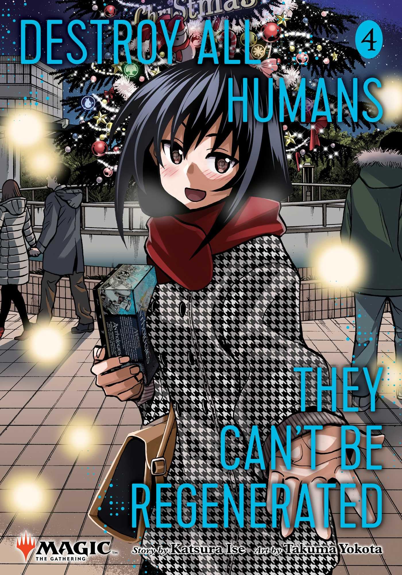 Destroy All Humans. They Can't Be Regenerated. A Magic: The Gathering Manga, Vol. 4. Limited Edition Magic Contemporary literature