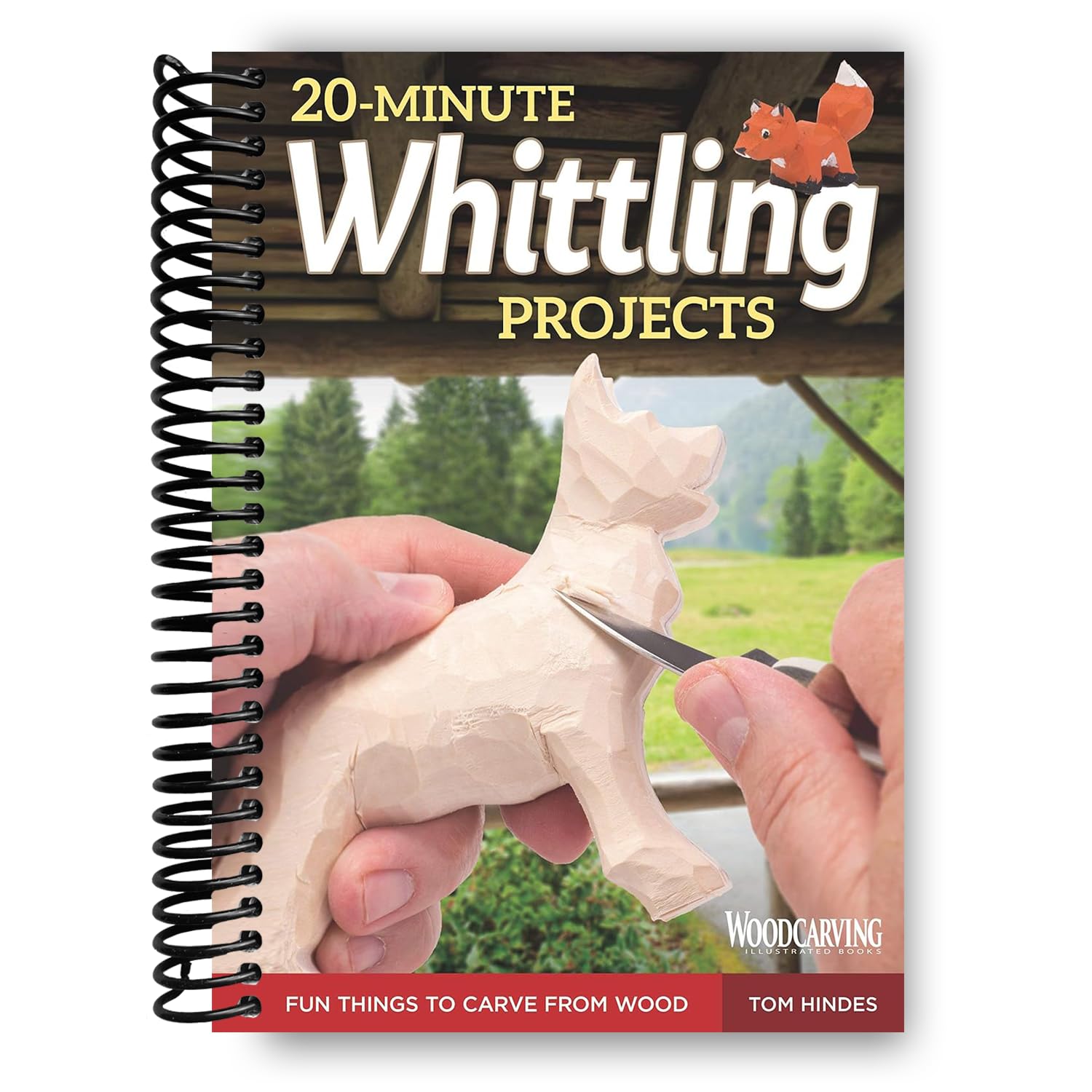 20-Minute Whittling Projects: Fun Things to Carve from Wood (Fox Chapel Publishing) Step-by-Step Instructions & Photos to Whittle Expressive Figures; Wizards, Gargoyles, Dogs, & More for Gift-Giving Books