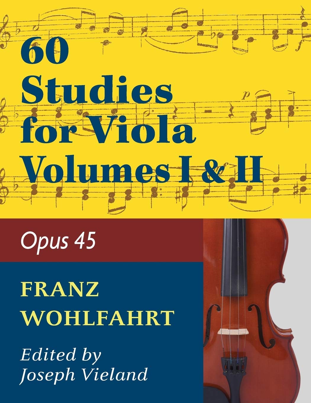 Wohlfahrt Franz 60 Studies, Op. 45: Volumes 1 & 2 - Viola solo Sheet Music