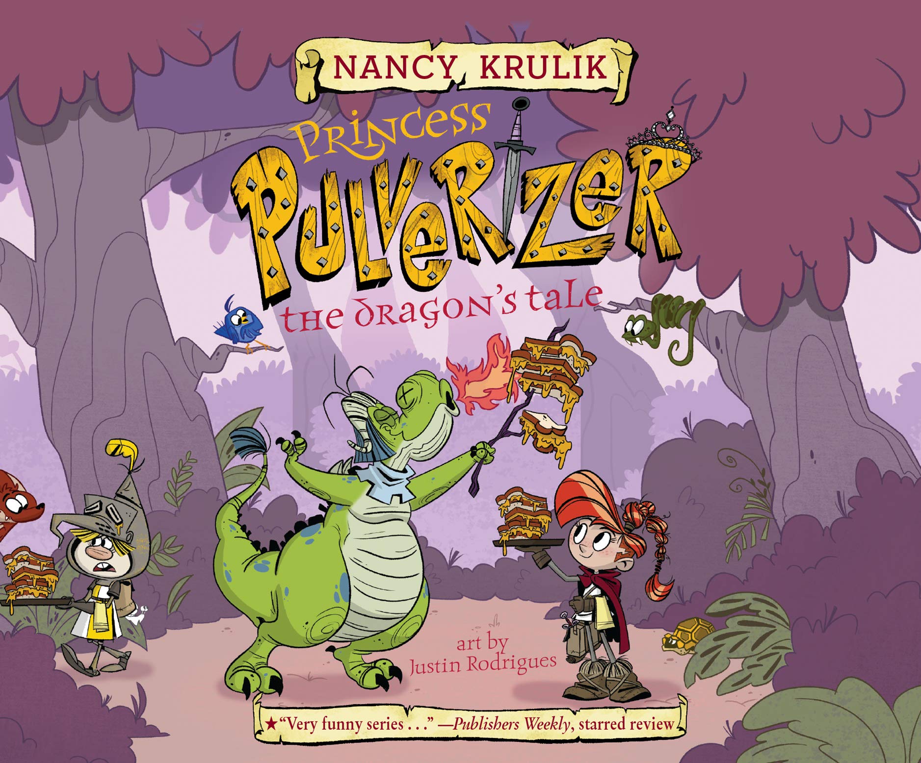 The Dragon's Tale (Princess Pulverizer, Band 6) Novels & Short Stories