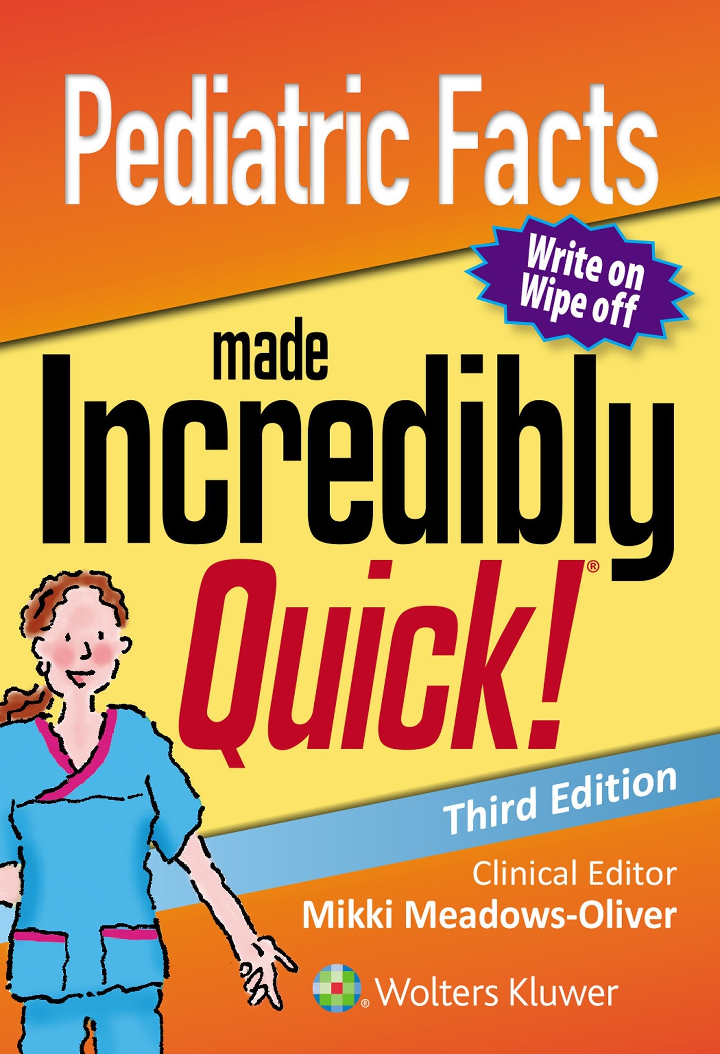 Pediatric Facts Made Incredibly Quick Medicine