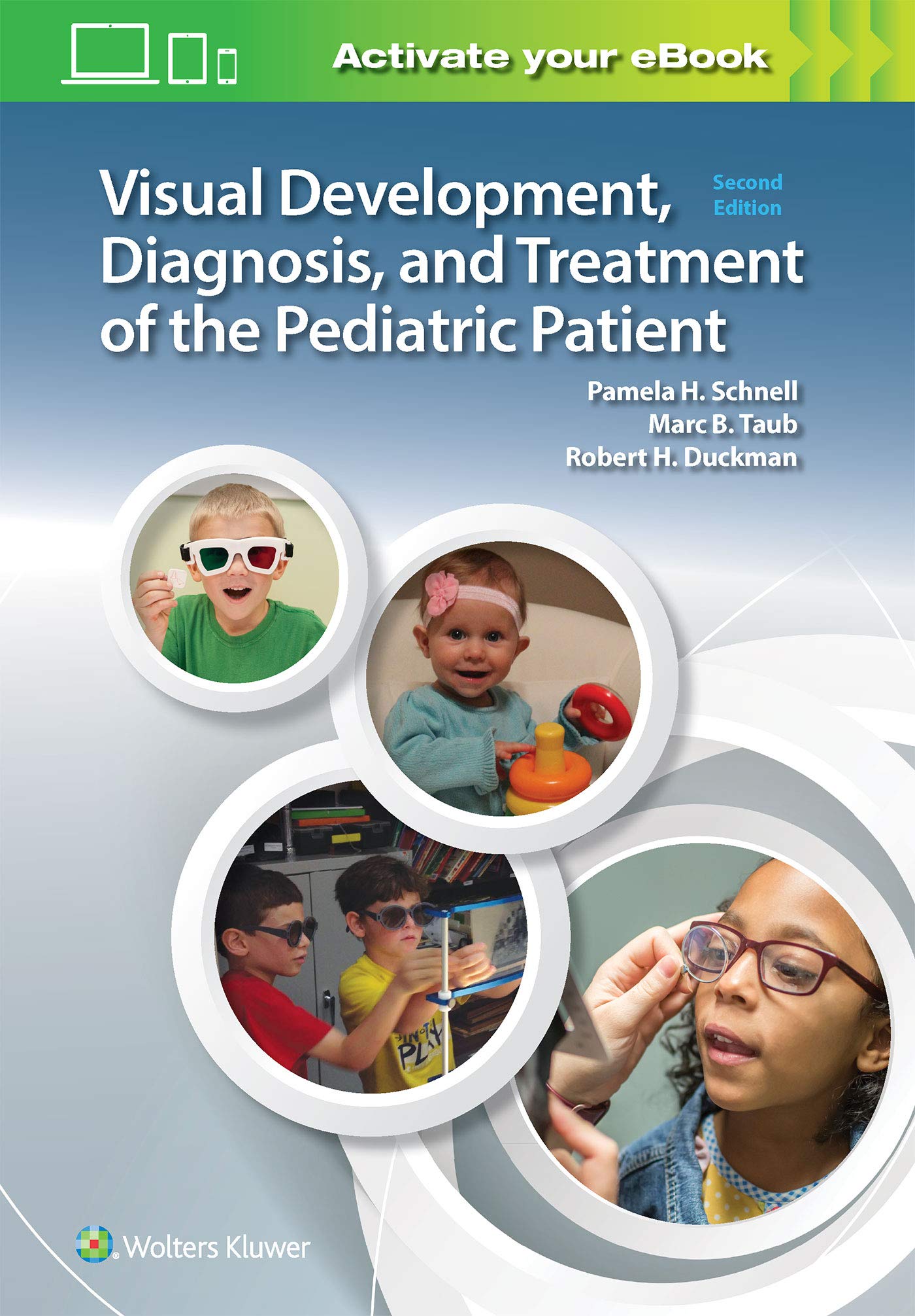 Visual Development, Diagnosis, and Treatment of the Pediatric Patient Medicine