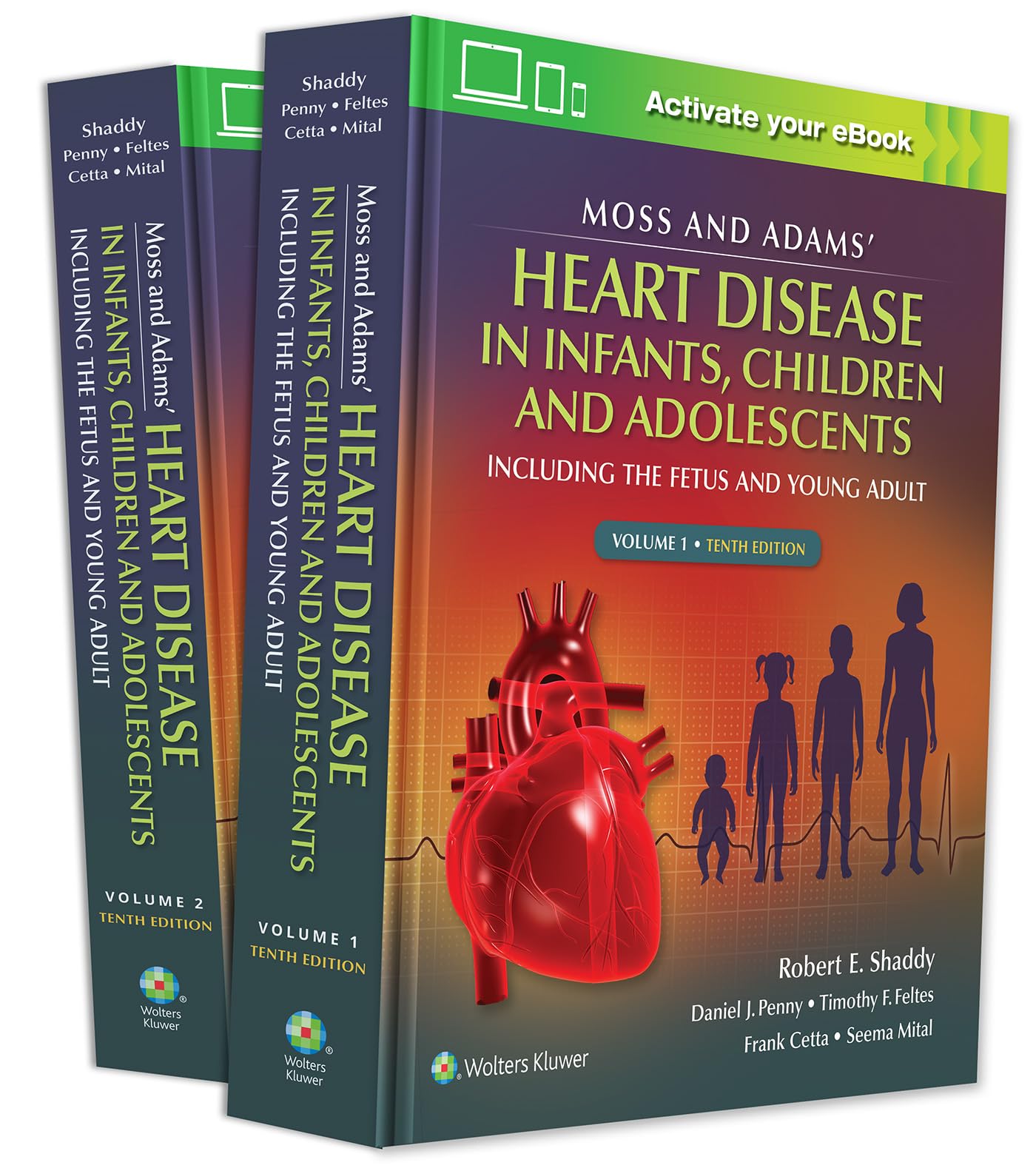 Moss & Adams' Heart Disease in infants, Children, and Adolescents: Including the Fetus and Young Adult Medicine