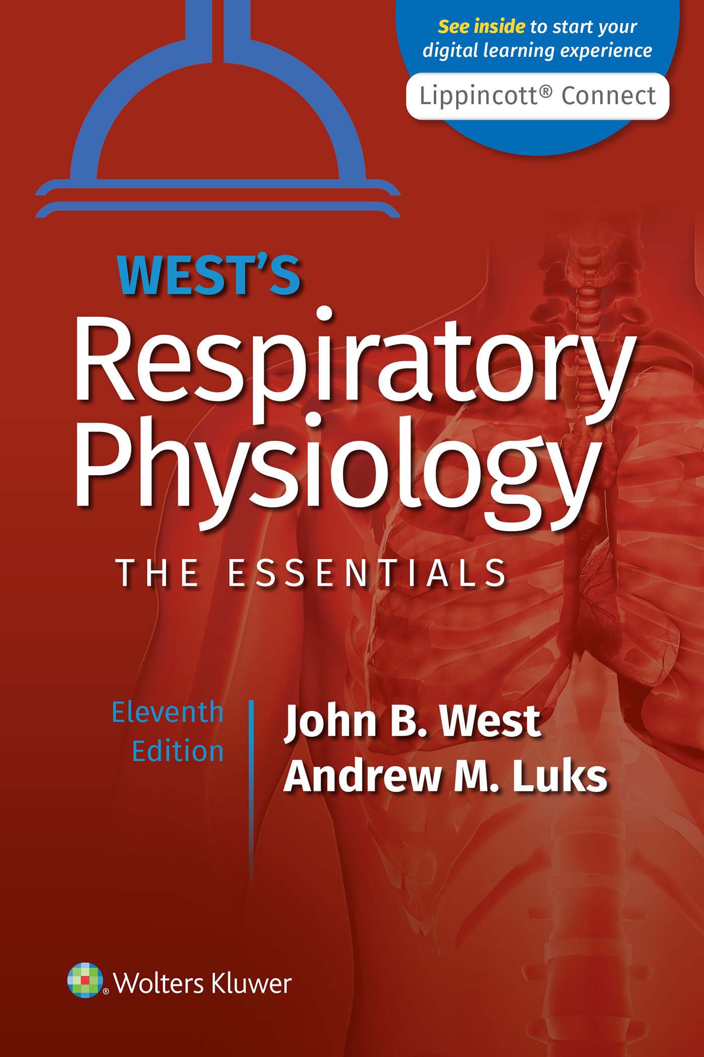 West's Respiratory Physiology: The Essentials (Lippincott Connect) Medicine