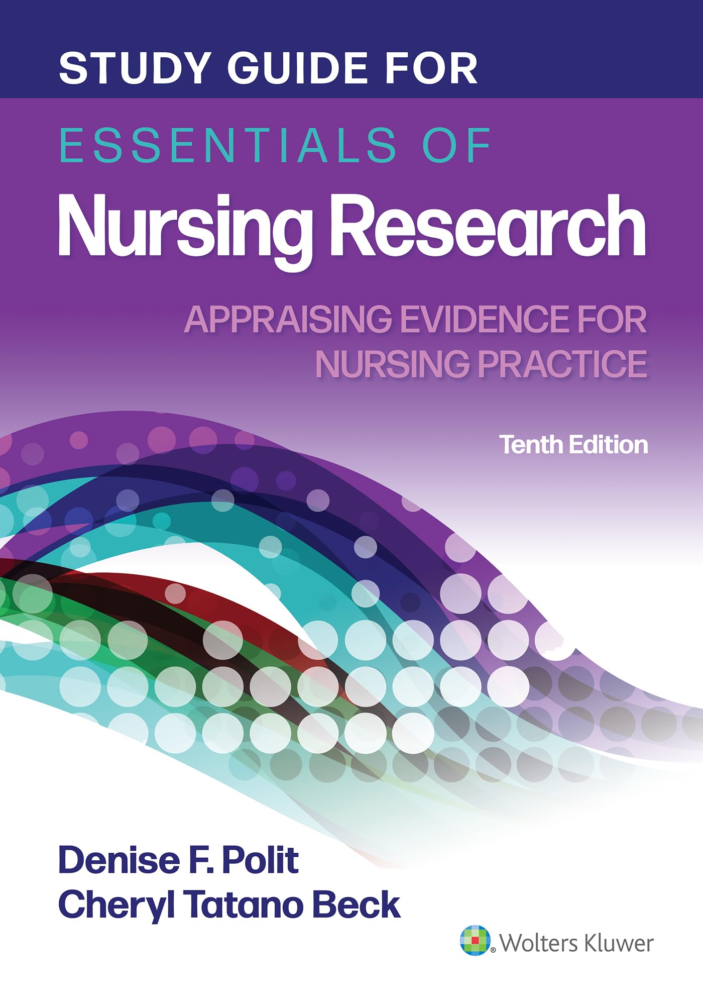Essentials of Nursing Research: Appraising Evidence for Nursing Practice Medicine