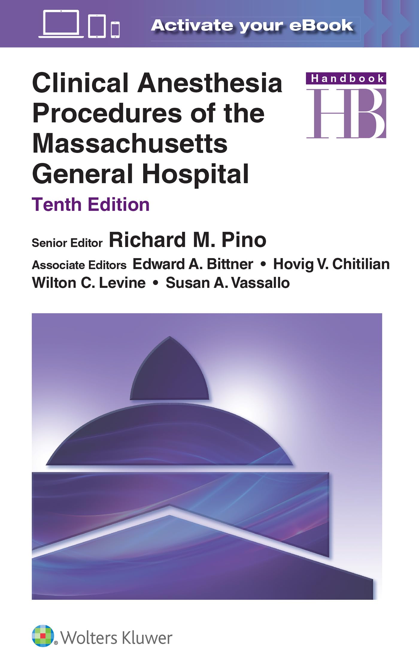 Handbook of Clinical Anesthesia Procedures of the Massachusetts General Hospital Medicine