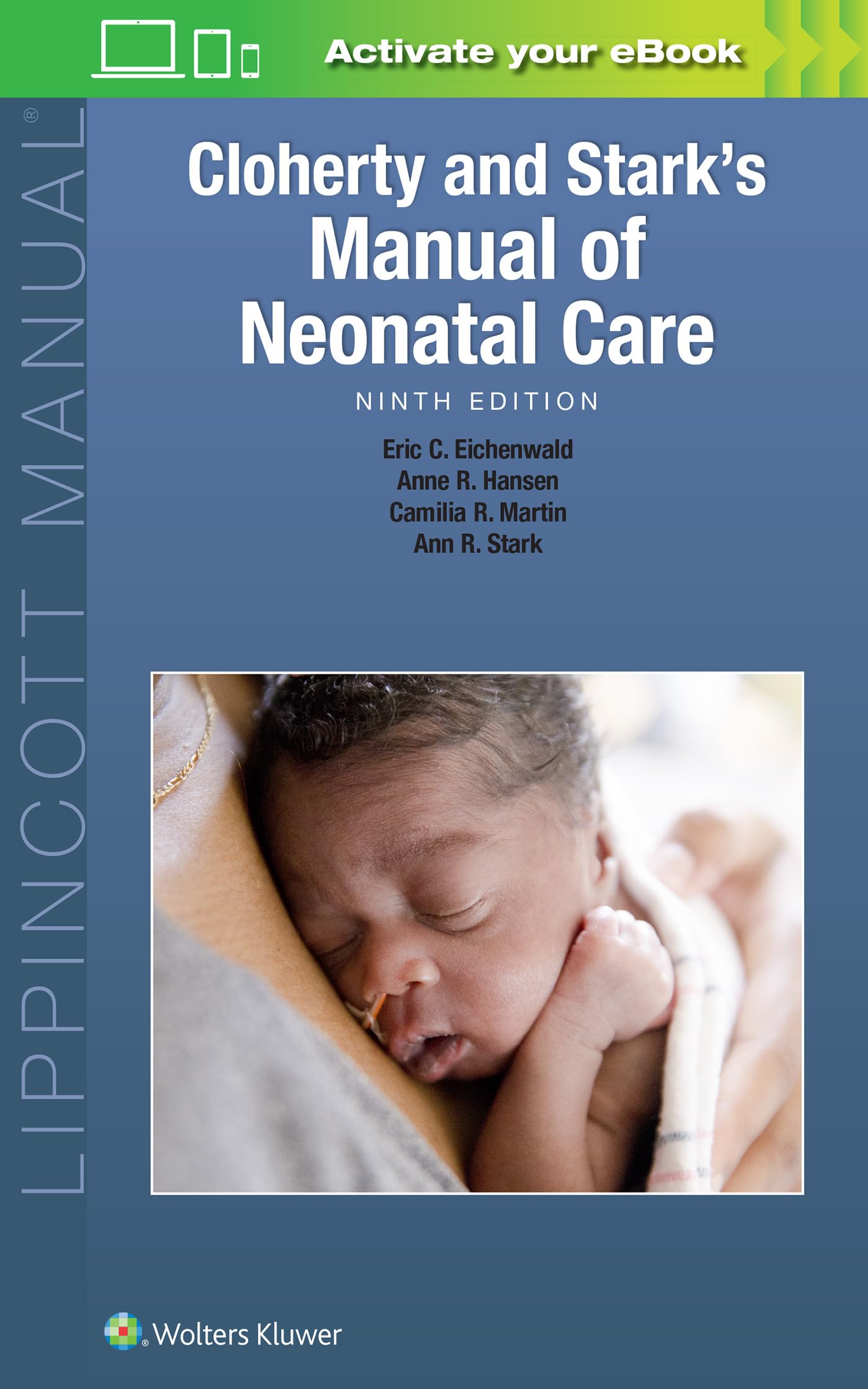 Cloherty and Stark's Manual of Neonatal Care Medicine