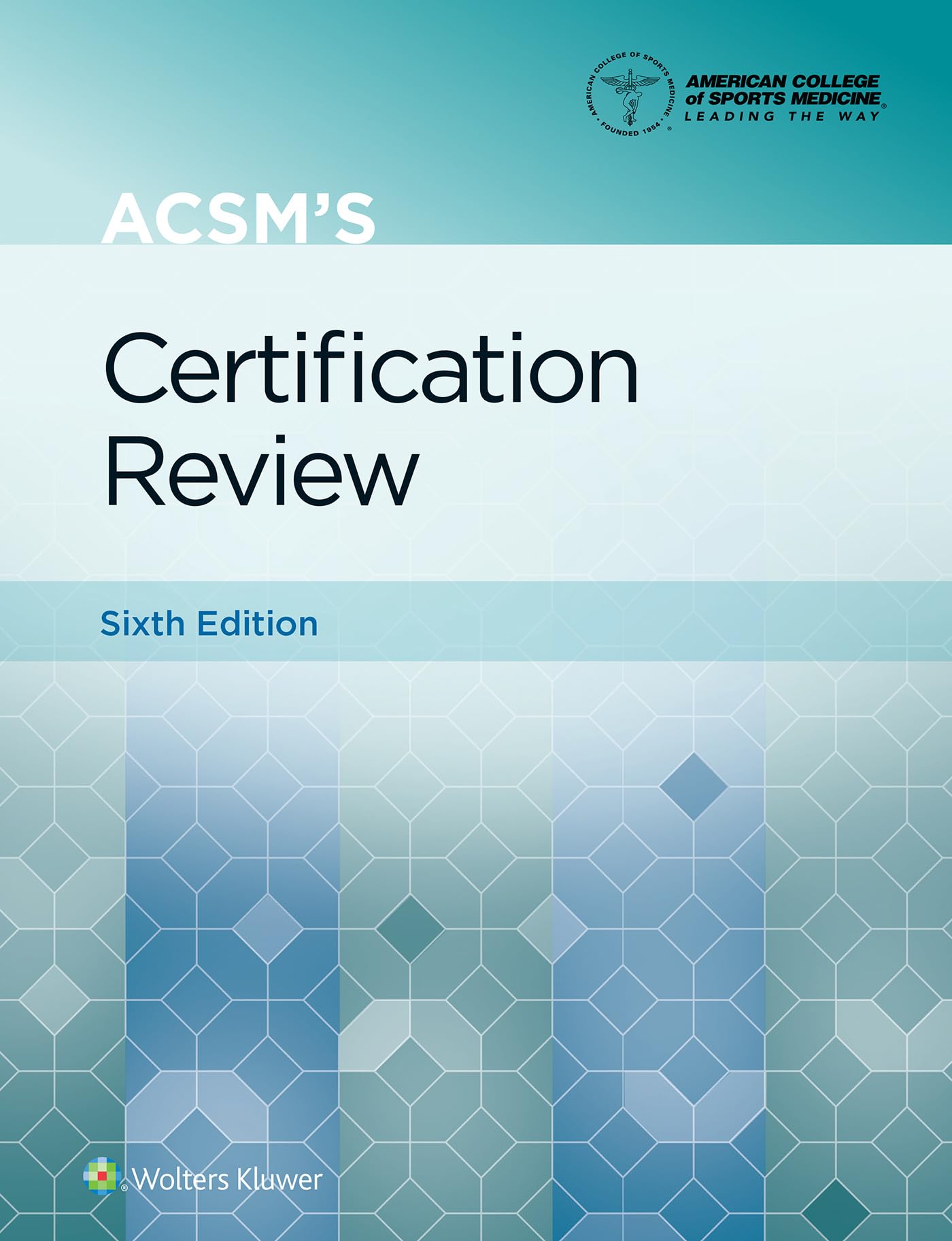 Acsm's Certification Review (Lippincott Connect-ACSM) Medicine