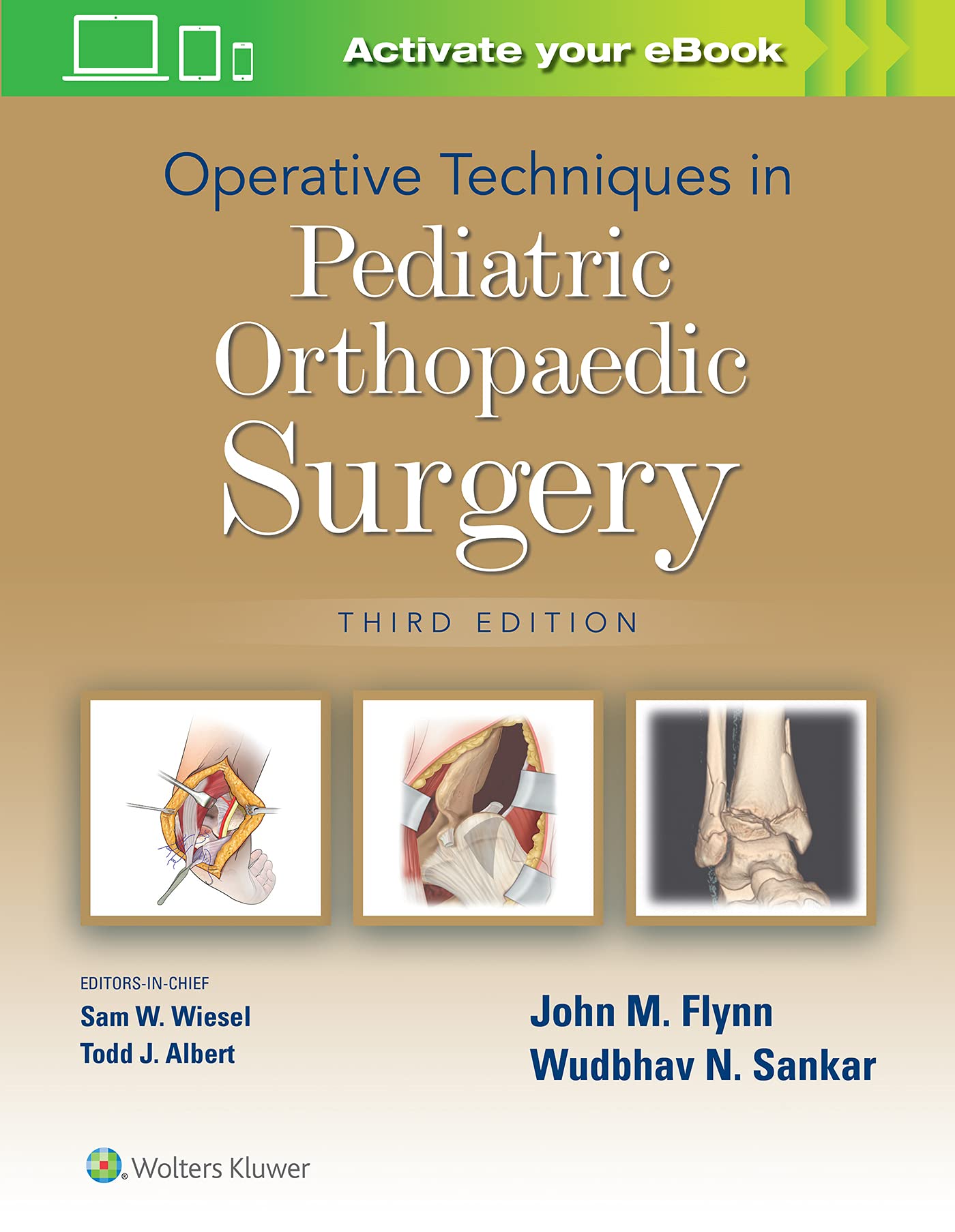 Operative Techniques in Pediatric Orthopaedic Surgery Medicine