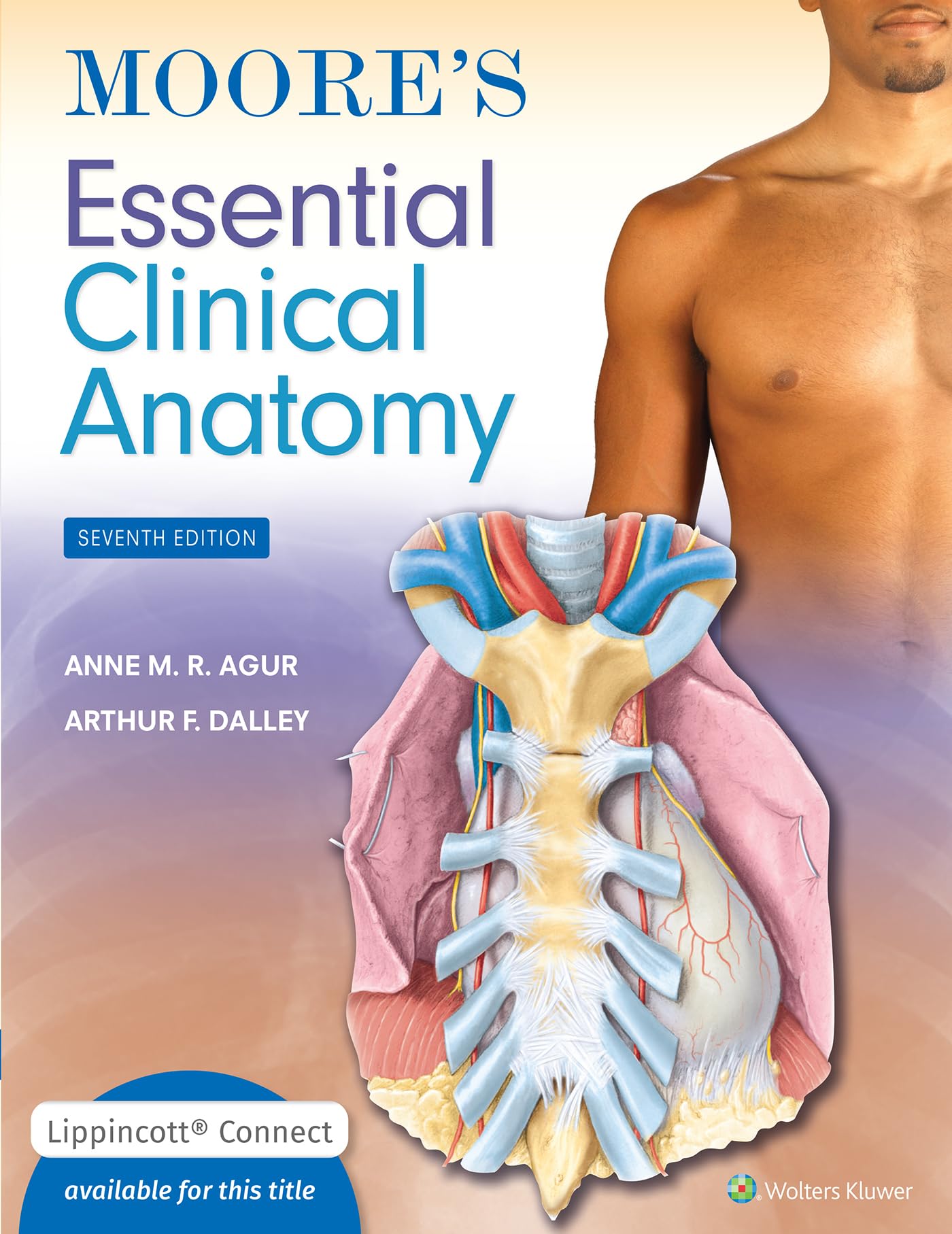 Moore's Essential Clinical Anatomy (Lippincott Connect) Medicine