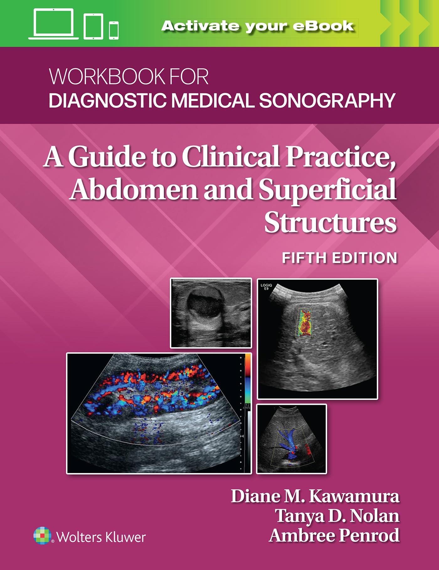 Workbook for Diagnostic Medical Sonography: Abdominal And Superficial Structures Medicine