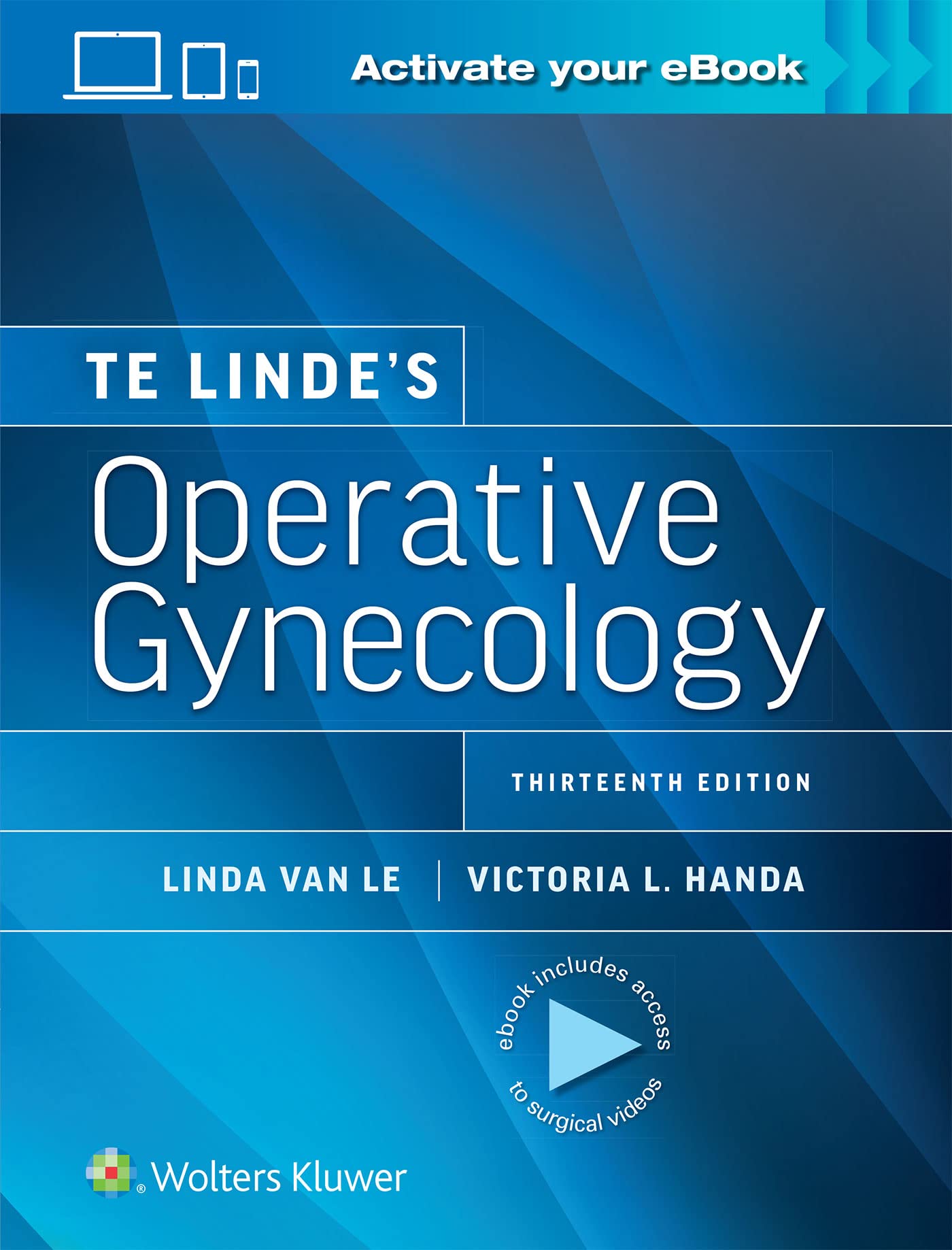 Te Linde's Operative Gynecology: Print + eBook with Multimedia Medicine