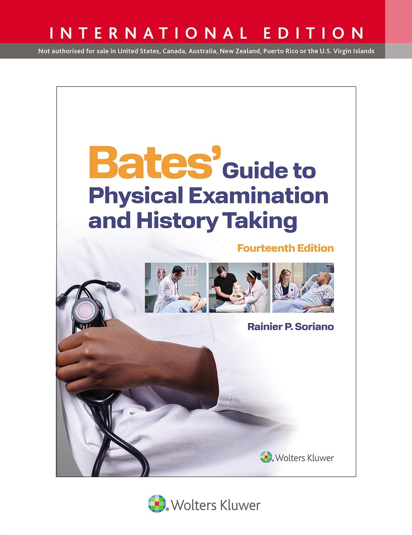 Bates' Guide To Physical Examination and History Taking Medicine
