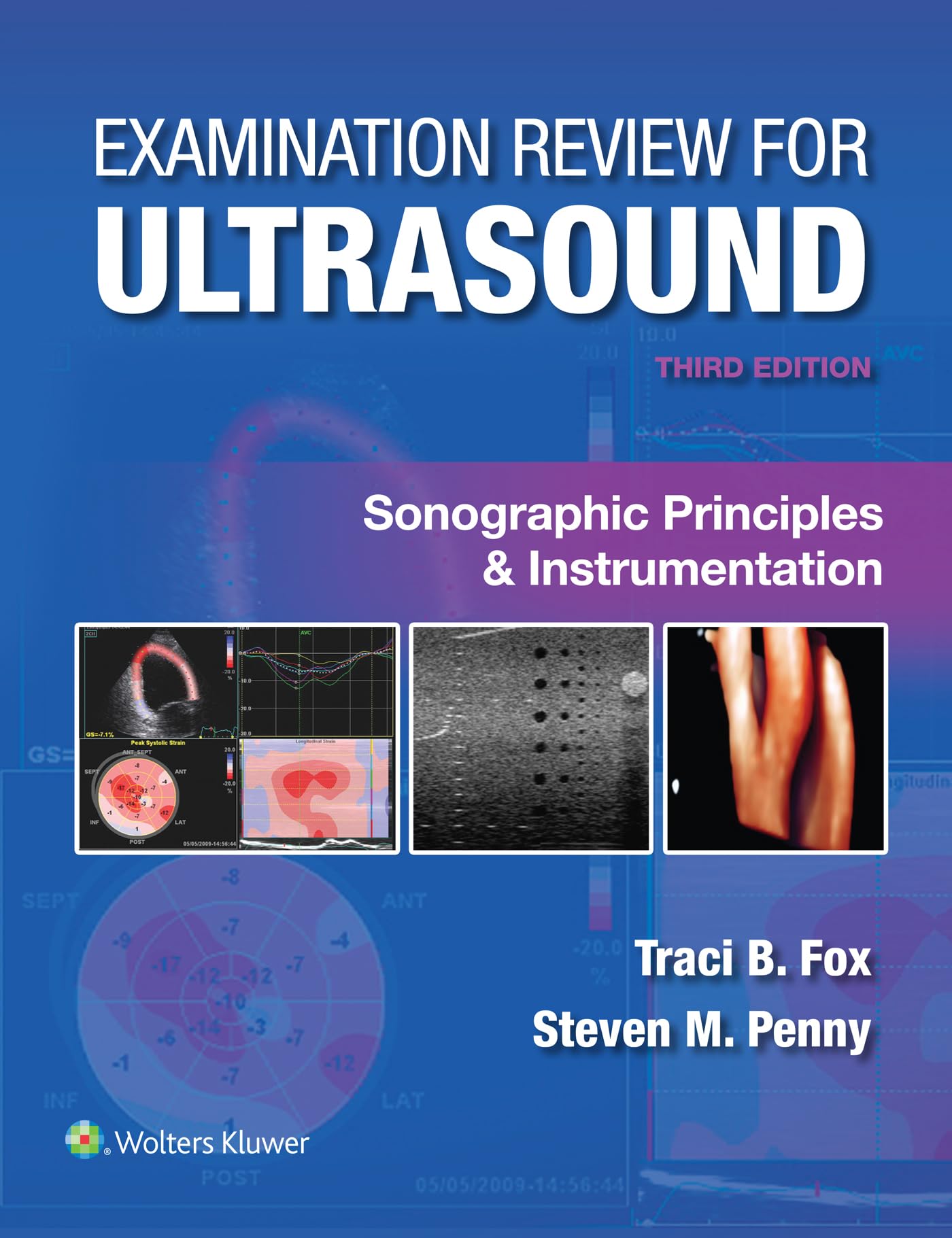Examination Review for Ultrasound: Sonographic Principles & Instrumentation Medicine