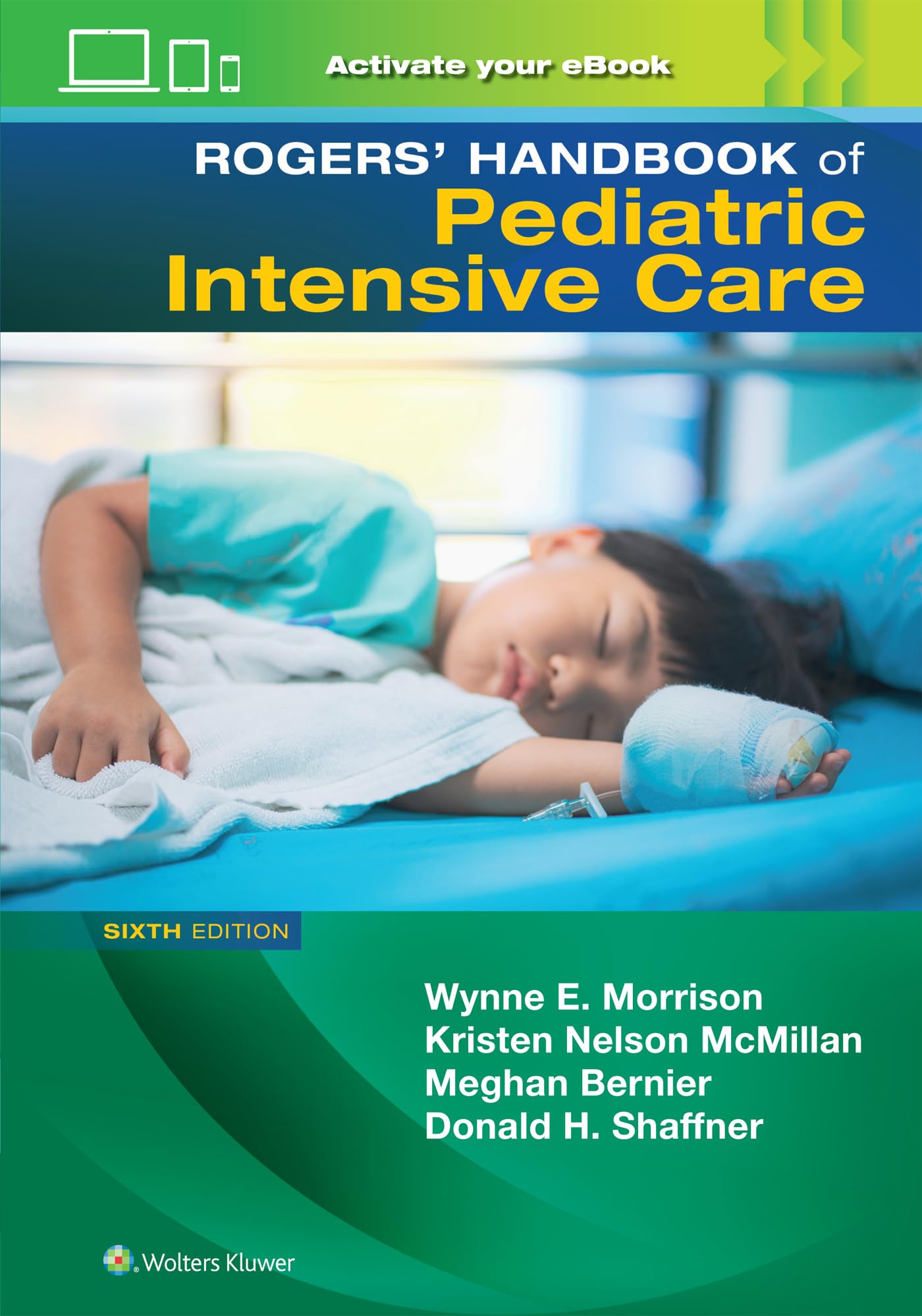 Rogers' Manual of Pediatric Intensive Care Medicine
